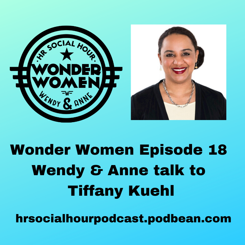 The HR Social Hour Half Hour Podcast — HRSocialHour Wonder Women ...